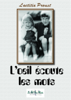 l oeil écoute les mots